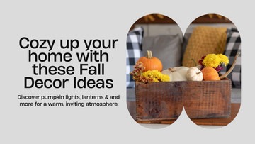 Embrace the Season: Fall Decor Ideas to Cozy Up Your Home